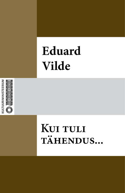 Kui tuli tähendus...