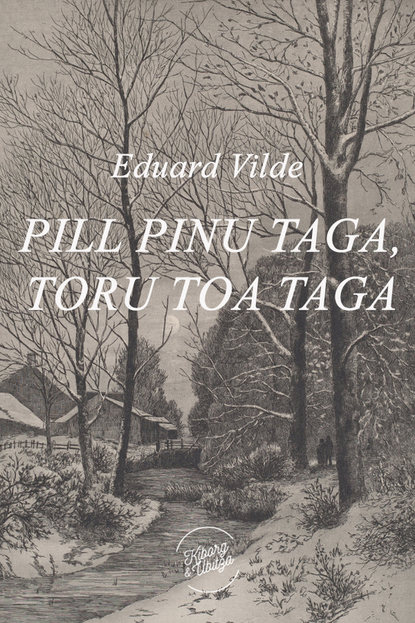 Pill pinu taga, toru toa taga