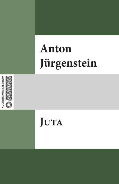 Juta : neljajärguline kurblik luulelugu