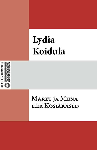 Maret ja Miina, ehk, Kosjakased