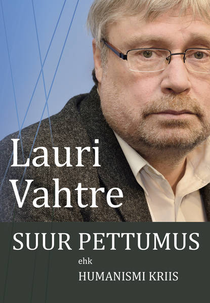 Suur pettumus ehk humanismi kriis