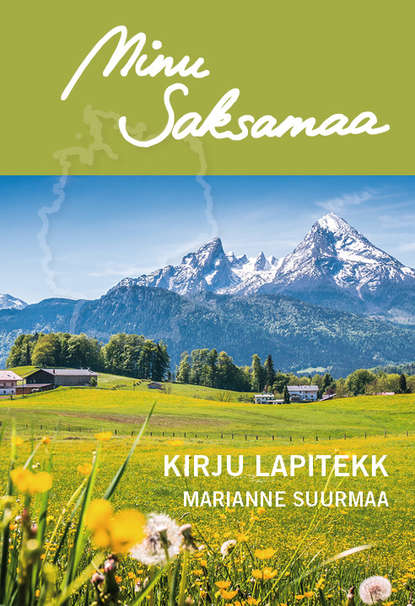 Minu Saksamaa. Kirju lapitekk