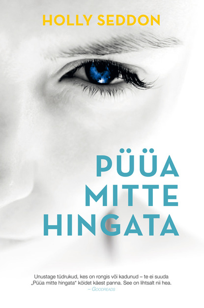 Püüa mitte hingata