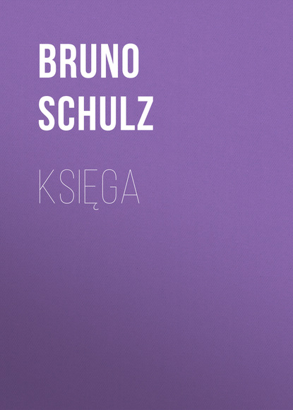 Bruno Schulz — Księga