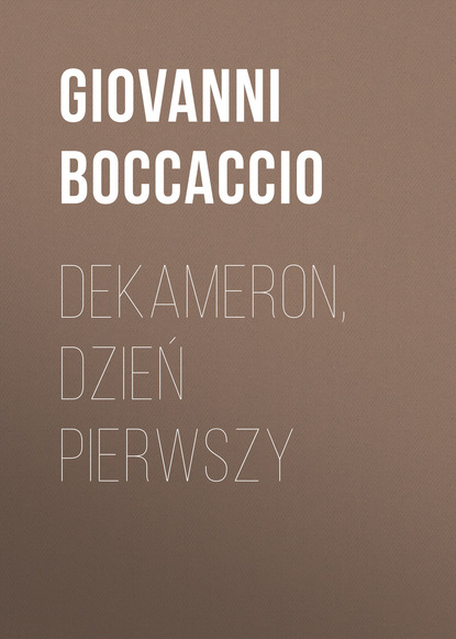 Dekameron, Dzień pierwszy