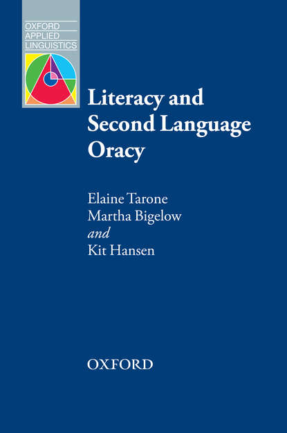 Literacy and Second Language Oracy