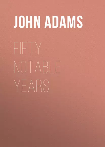 Fifty Notable Years