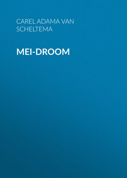 Adama van Scheltema Carel Steven — Mei-droom