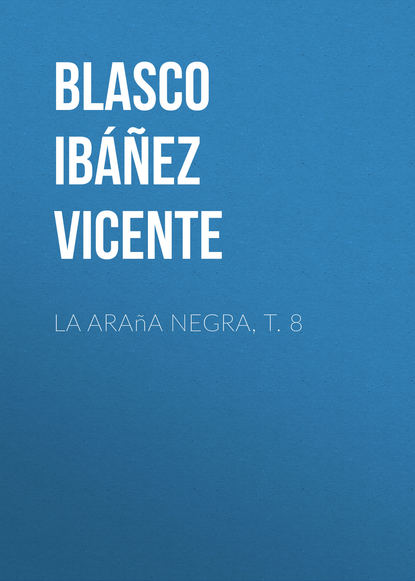La araña negra, t. 8