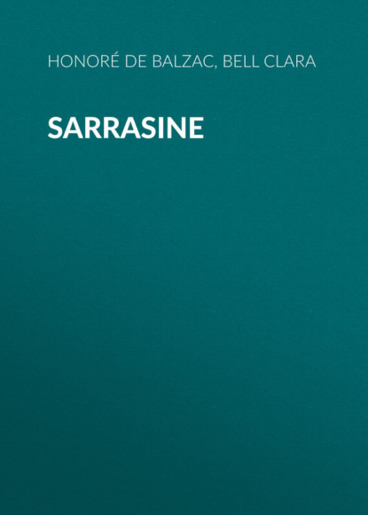 Оноре де Бальзак — Sarrasine