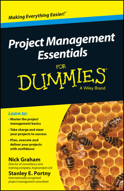 Nick Graham — Project Management Essentials For Dummies, Australian and New Zealand Edition