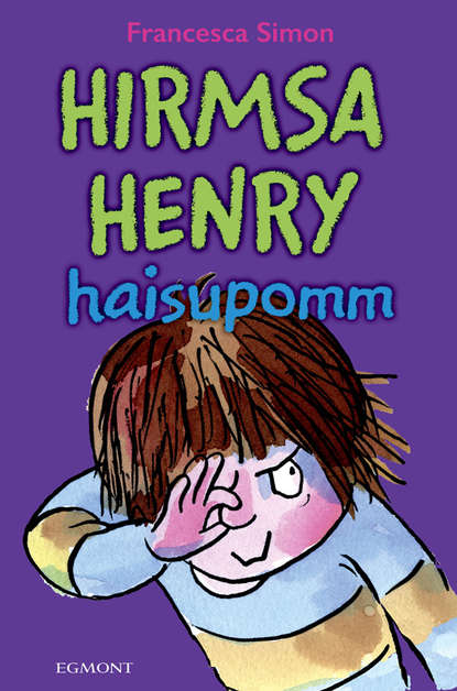 Hirmsa Henry haisupomm. Sari "Hirmus Henri"