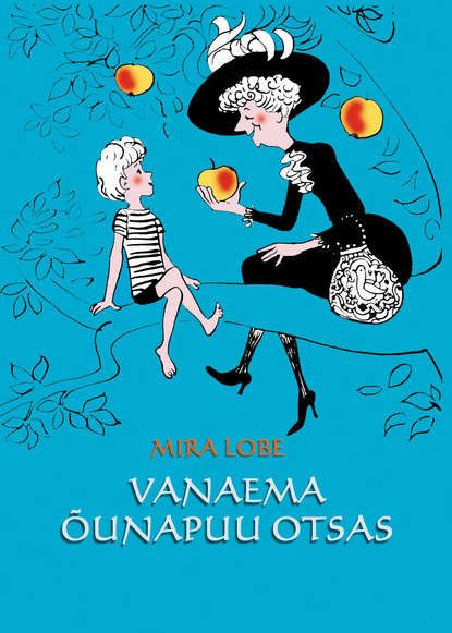 Vanaema õunapuu otsas