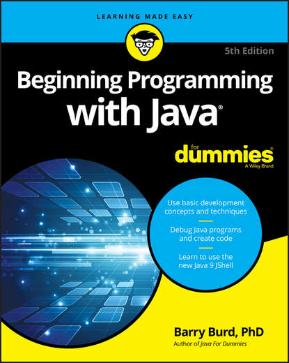 Barry Burd A. — Beginning Programming with Java For Dummies