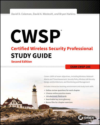 Bryan Harkins E. — CWSP Certified Wireless Security Professional Study Guide. Exam CWSP-205