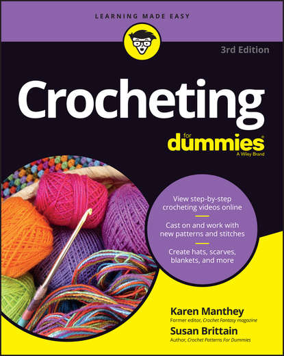 Susan Brittain — Crocheting For Dummies with Online Videos