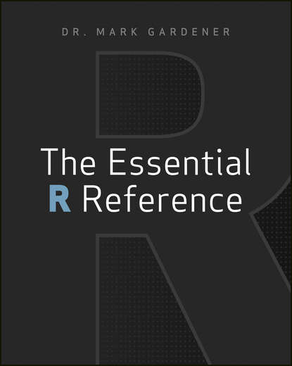 Mark Gardener — The Essential R Reference