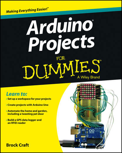 Brock Craft — Arduino Projects For Dummies