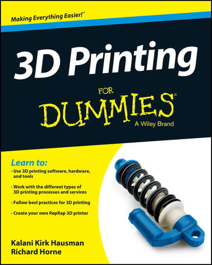 Richard Horne — 3D Printing For Dummies