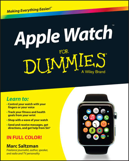 Marc Saltzman — Apple Watch For Dummies