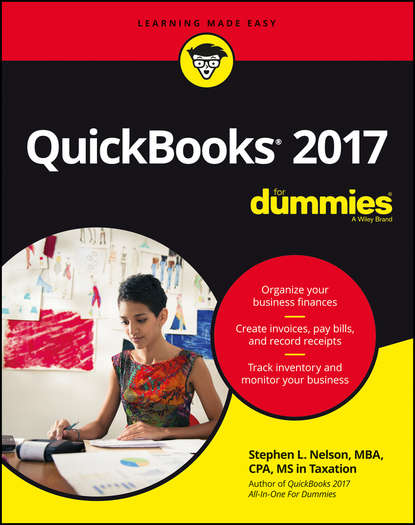 Stephen L. Nelson — QuickBooks 2017 For Dummies