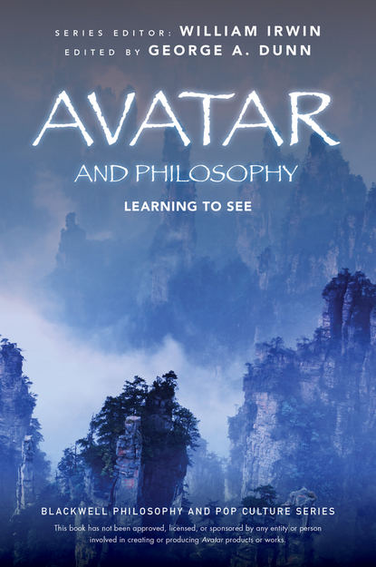 

Avatar and Philosophy. Learning to See