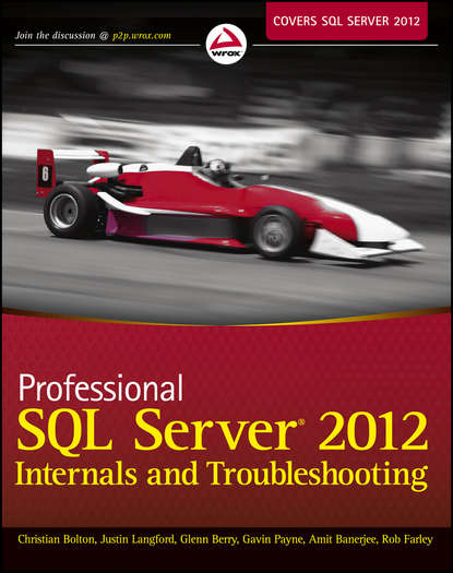 Christian Bolton — Professional SQL Server 2012 Internals and Troubleshooting