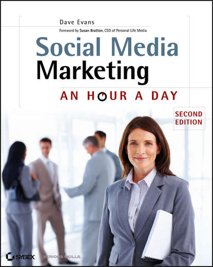 Dave Evans — Social Media Marketing. An Hour a Day