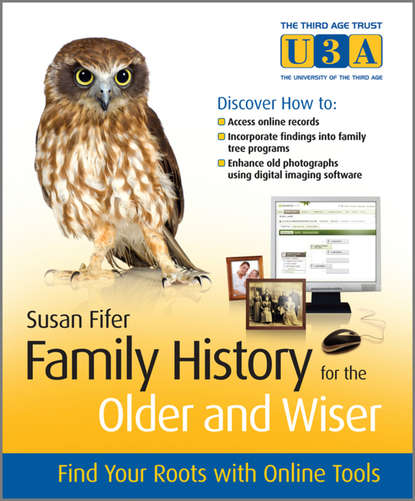 Susan Fifer — Family History for the Older and Wiser. Find Your Roots with Online Tools