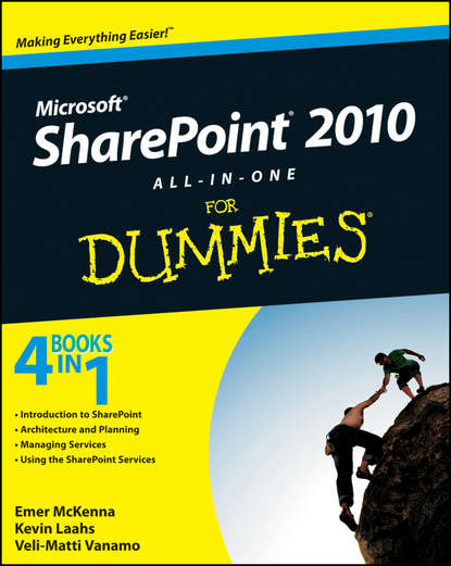 Kevin Laahs — SharePoint 2010 All-in-One For Dummies