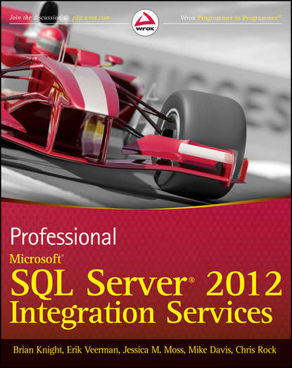 Mike Davis — Professional Microsoft SQL Server 2012 Integration Services