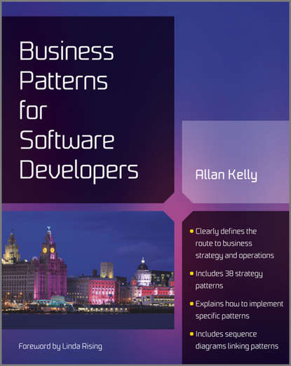 Allan Kelly — Business Patterns for Software Developers