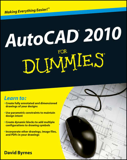 David Byrnes — AutoCAD 2010 For Dummies