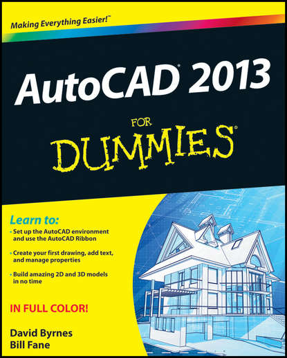 David Byrnes — AutoCAD 2013 For Dummies