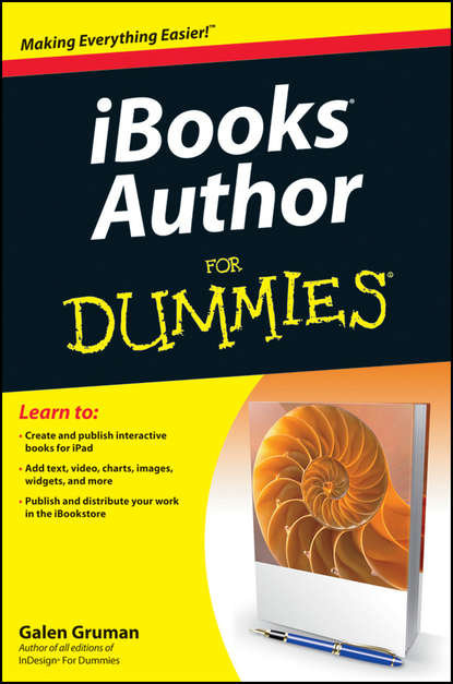 Galen Gruman — iBooks Author For Dummies