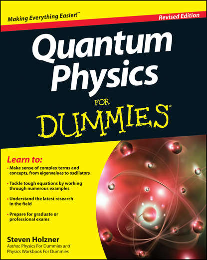 

Quantum Physics For Dummies