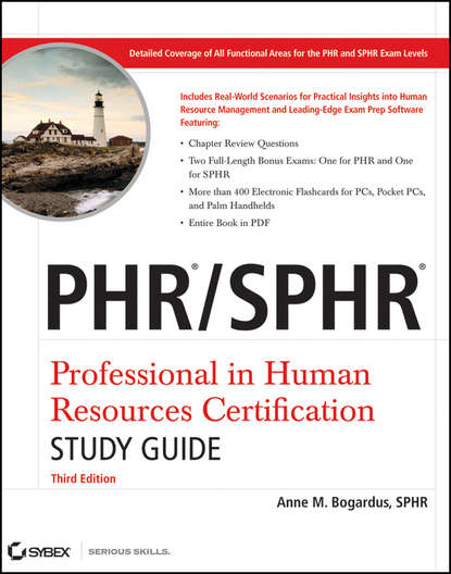 PHR / SPHR Professional in Human Resources Certification Study Guide