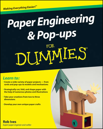 Rob Ives — Paper Engineering and Pop-ups For Dummies