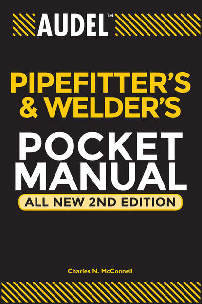 Charles McConnell N. — Audel Pipefitter's and Welder's Pocket Manual