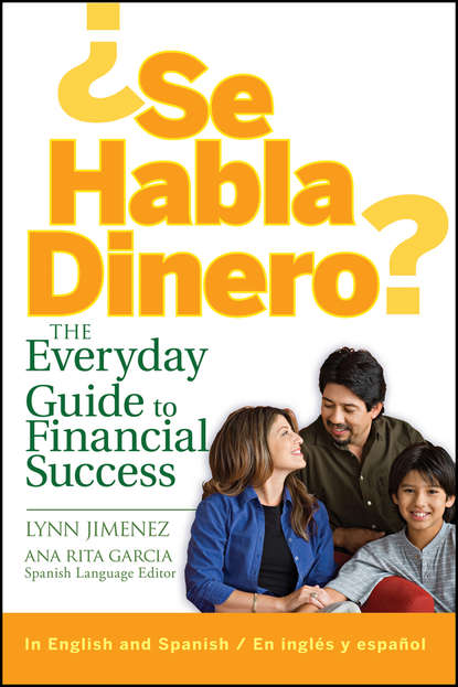 Lynn Jimenez — ?Se Habla Dinero?. The Everyday Guide to Financial Success