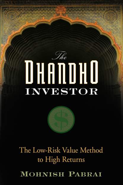 Mohnish Pabrai — The Dhandho Investor. The Low-Risk Value Method to High Returns