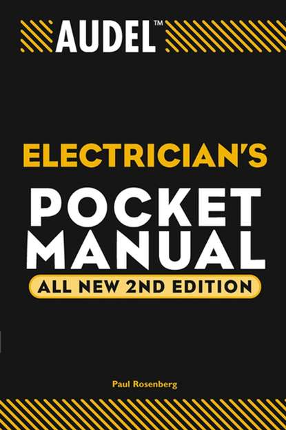 Paul Rosenberg — Audel Electrician's Pocket Manual