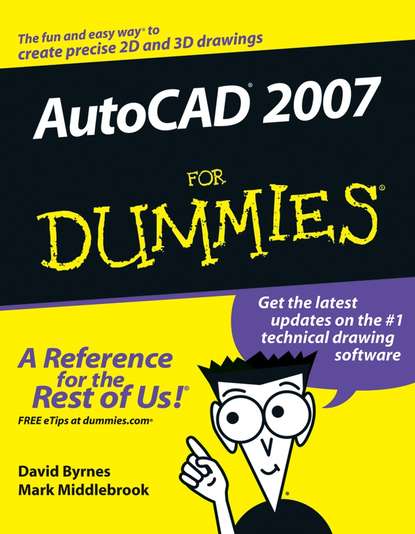 David Byrnes — AutoCAD 2007 For Dummies