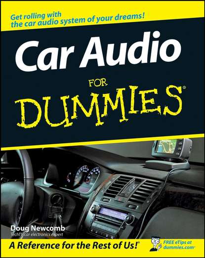 Doug Newcomb — Car Audio For Dummies