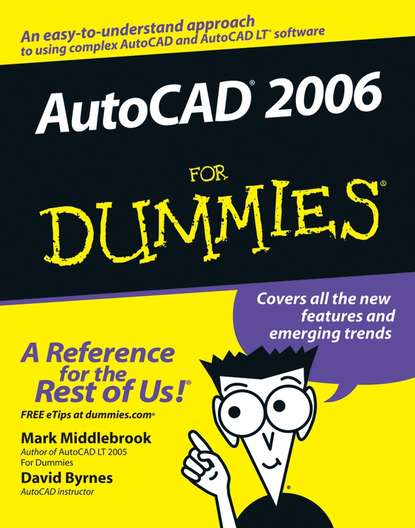 David Byrnes — AutoCAD 2006 For Dummies