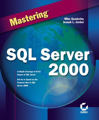Mastering SQL Server 2000
