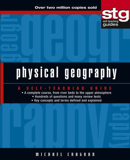 

Physical Geography. A Self-Teaching Guide