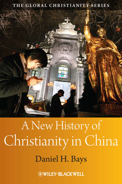 

A New History of Christianity in China