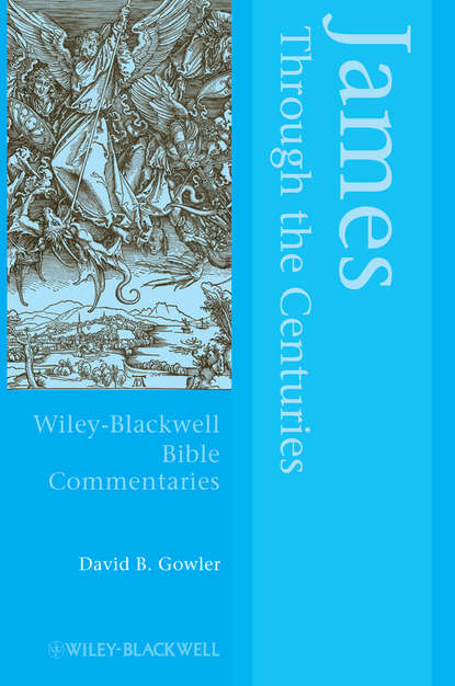 David Gowler — James Through the Centuries