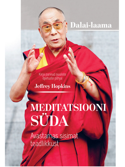 Meditatsiooni süda. Avastamas sisimat teadlikkust